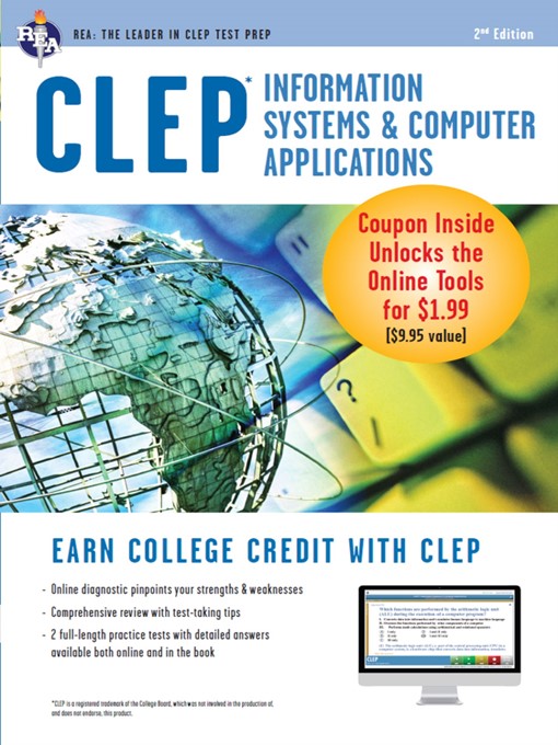 Title details for CLEP Information Systems & Computer Applications w/Online Practice Exams by Naresh Dhanda - Available